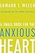 A Small Book for the Anxious Heart: Meditations on Fear, Worry, and Trust