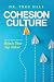 Cohesion Culture: Proven Pr...