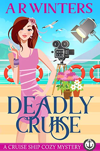 Deadly Cruise (Cruise Ship Cozy Mysteries, #7)