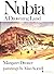 Nubia by Margaret S. Drower
