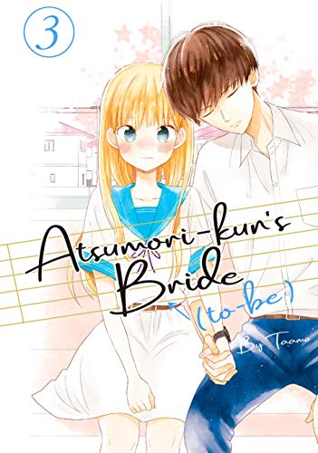 Atsumori-kun's Bride-to-Be, Vol. 3 (Atsumori-kun's Bride-to-Be, #3)