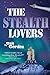 The Stealth Lovers