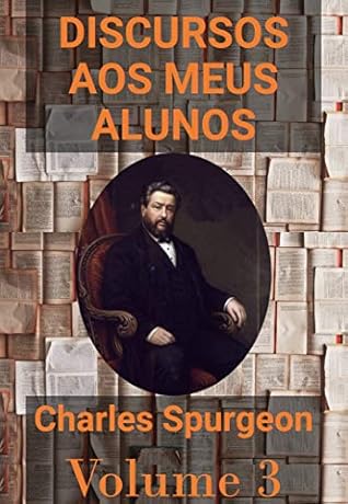 Discursos Aos Meus Alunos - Volume 3