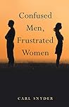 Confused Men, Fru...