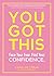 You Got This: Face Your Fea...