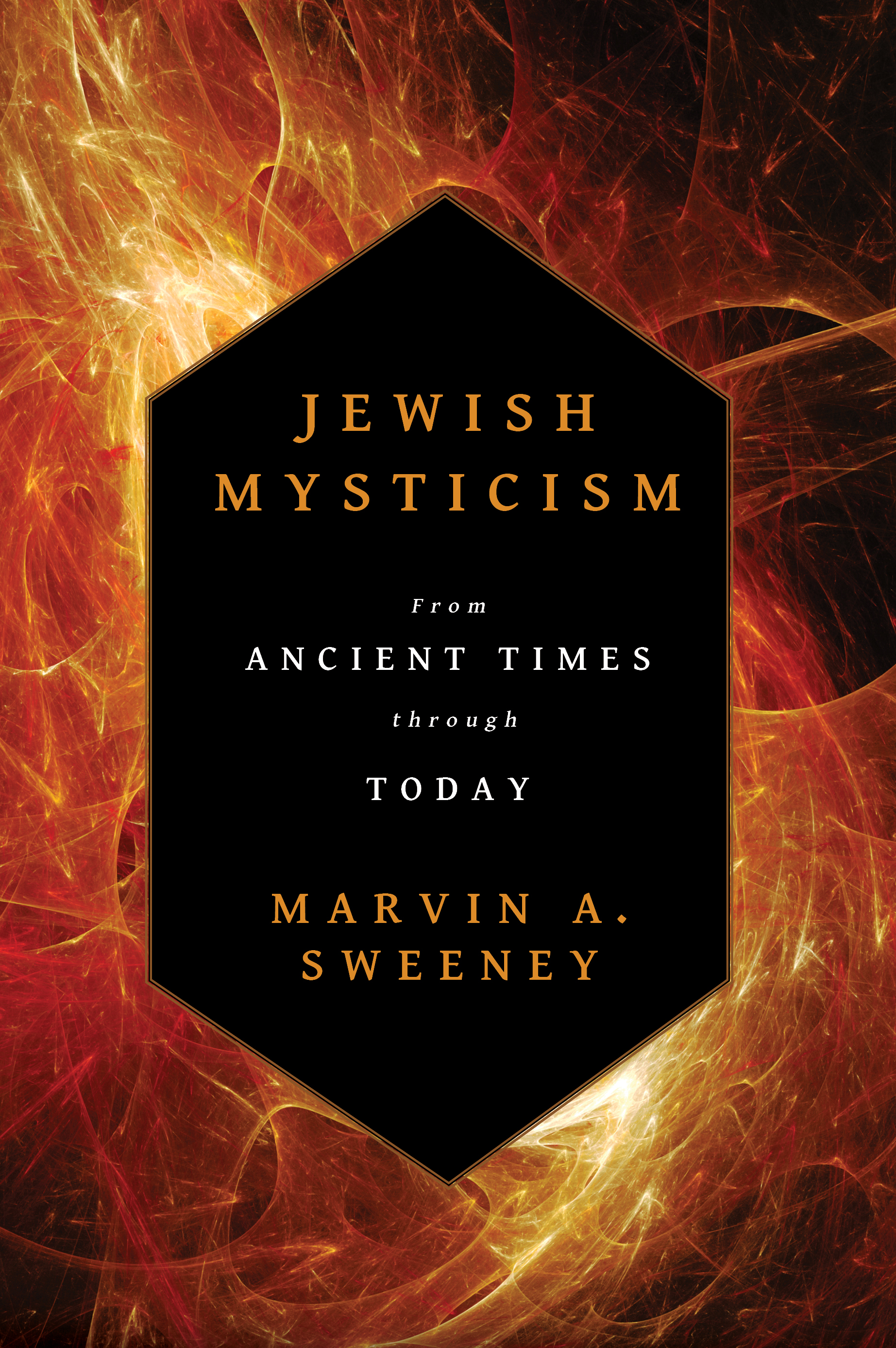 Jewish Mysticism: From Ancient Times through Today (Hardcover)
