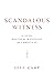 Scandalous Witness: A Little Political Manifesto for Christians