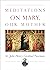 Meditations on Mary, Our Mother