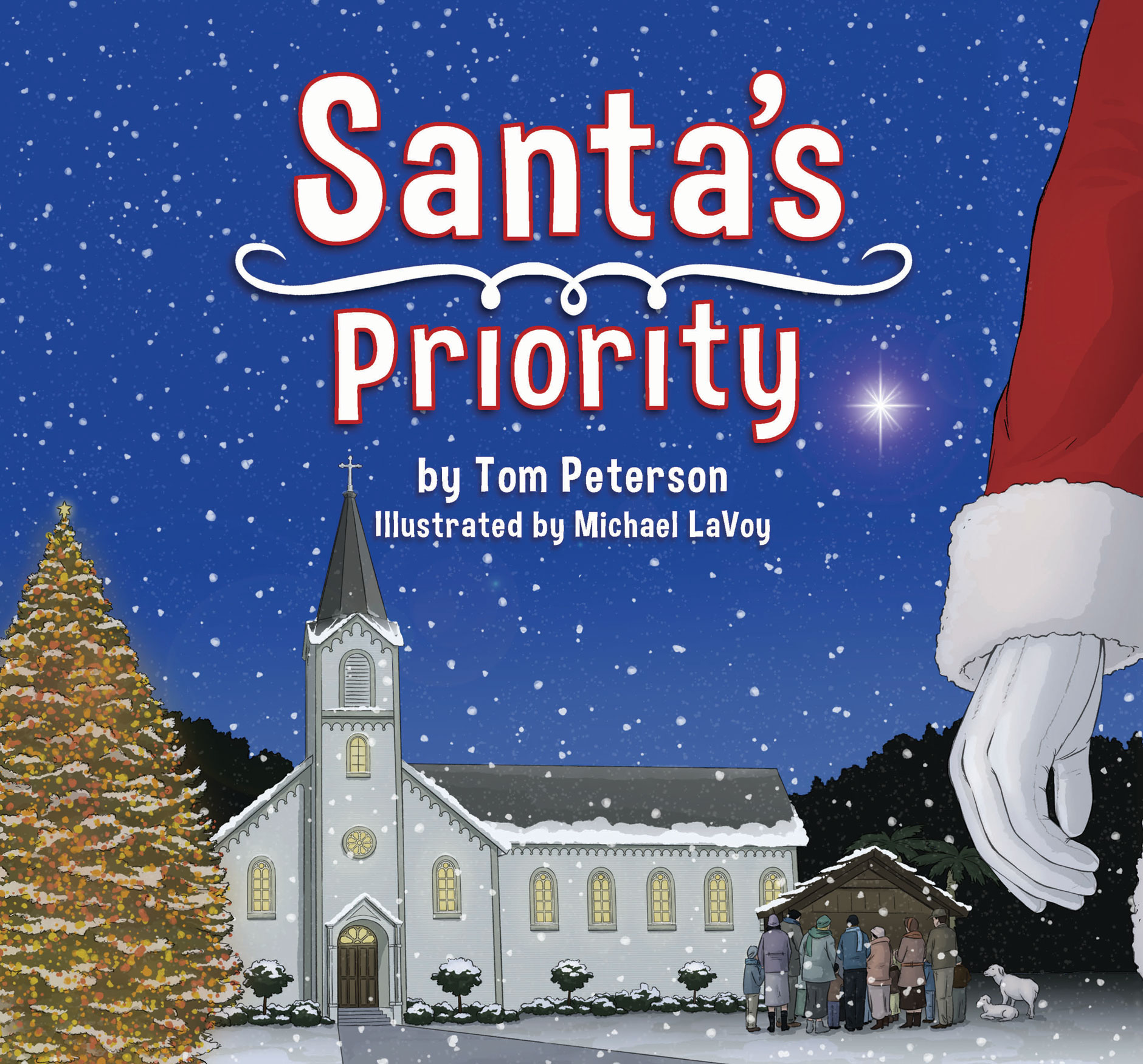 Santa’s Priority: Keeping Christ in Christmas (Hardcover)