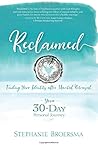 Reclaimed by Stephanie Broersma