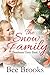 The Snow Family (Snowbound #3)