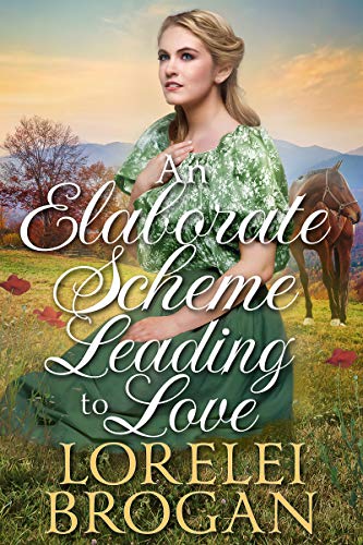 An Elaborate Scheme Leading to Love (Kindle Edition)