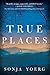 True Places