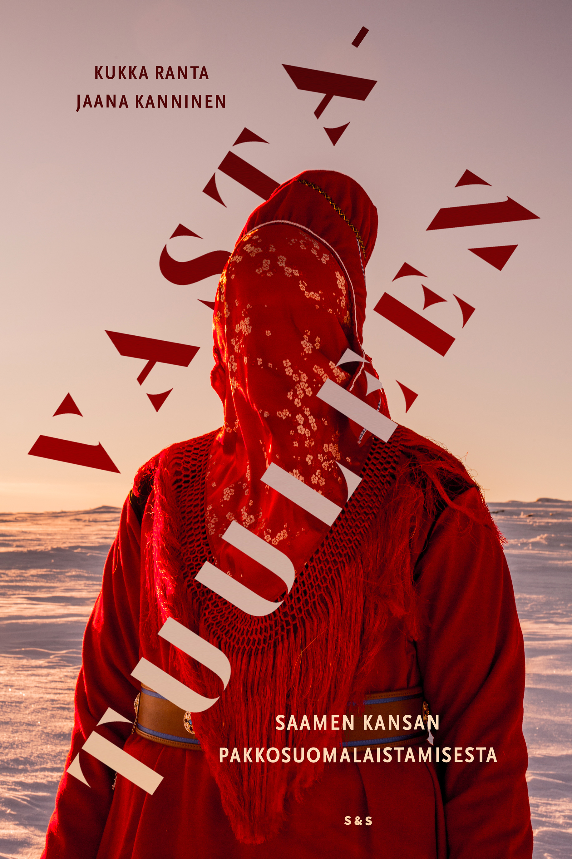 Vastatuuleen – saamen kansan pakkosuomalaistamisesta (Hardcover)