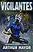 Vigilantes (Superpower Chro...
