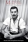 Freddie Mercury: ...