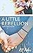 A Little Rebellion