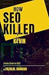 How SEO Killed Ke...