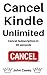 Cancel Kindle Unlimited by John  Casey