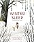 Winter Sleep: A Hibernation...