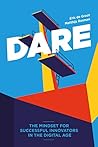 Book cover for DARE: The Mindset for Successful Innovators in the Digital Age