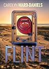 FLINT by Carolyn Ward-Daniels
