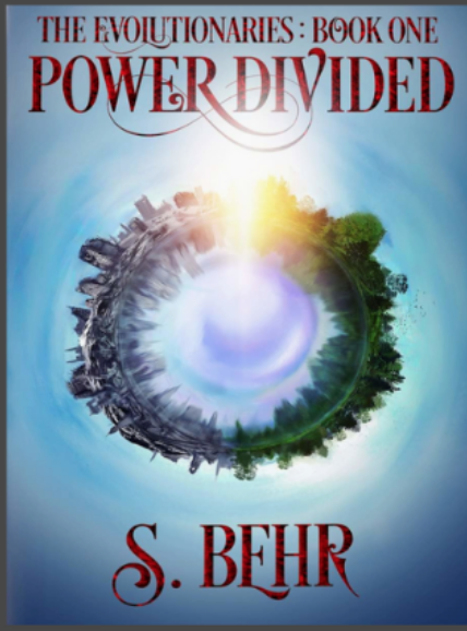 Power Divided (The Evolutionaries, #1)