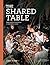 The Shared Table by Clare Scrine