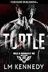 Turtle (Hell's Highway MC Book 1)