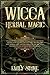 Wicca Herbal Magic: Ultimat...