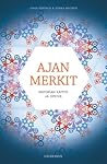 Ajan merkit : His...