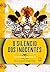 O silêncio dos inocentes by Thomas  Harris