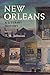 New Orleans: A Literary His...