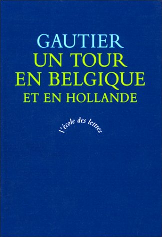 Un tour en Belgique et en Hollande (Paperback)
