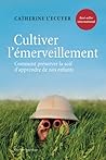 Cultiver l’émerve...
