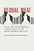 Global Meat: Social and Env...