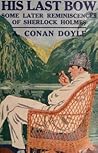 His Last Bow by Arthur Conan Doyle