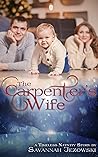 The Carpenter's Wife by Savannah Jezowski The Carpenter's Wife by Savannah Jezowski