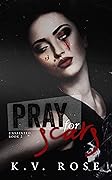 Pray for Scars