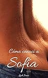 Cómo conocí a Sofía