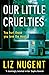 Our Little Cruelties