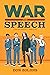 War and Speech