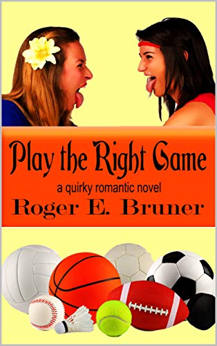 Play the Right Game (Kindle Edition)