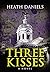 Three Kisses