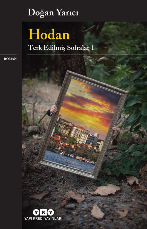 Hodan: Terk Edilmiş Sofralar 1 (Paperback)