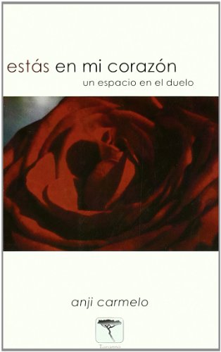 Estás en mi corazón: Un espacio en el duelo (Paperback)