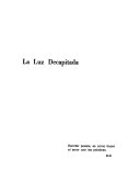 La luz decapitada (Paperback)