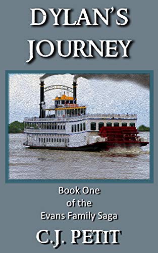 Dylan's Journey: Book One of the Evans Family Saga (Kindle Edition)