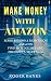 Make Money With Amazon: Mak...