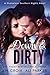 Down & Dirty by J.H. Croix